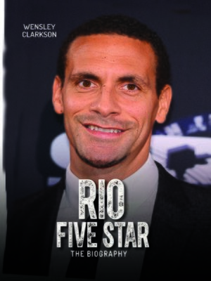 cover image of Rio Ferdinand--Five Star--The Biography